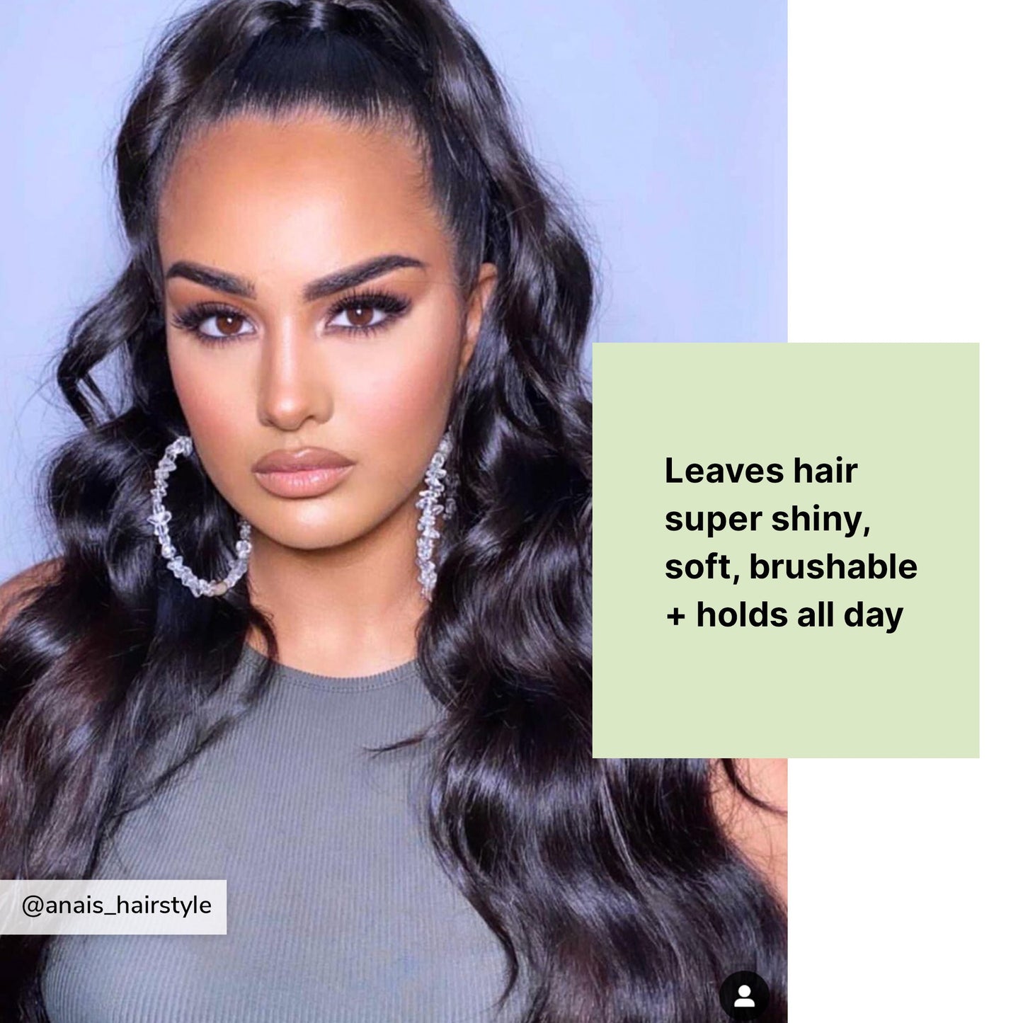 Leaves hair super shiny, soft, brushable + holds all day. Image from @anais_hairstyle of shiny, soft styled hair.